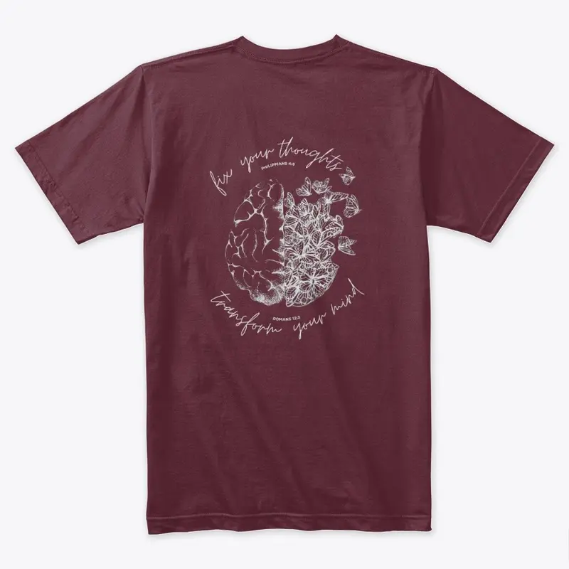 Transform Your Mind Tee (Burgundy)